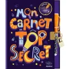 Ma papeterie créative – Mon carnet Top Secret